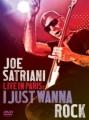 Obrázek: JOE SATRIANI - LIVE IN PARIS : I JUST WANNA ROCK