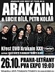 Obrázek: 26.10. Arakain - PVA Expo, Praha Letňany
